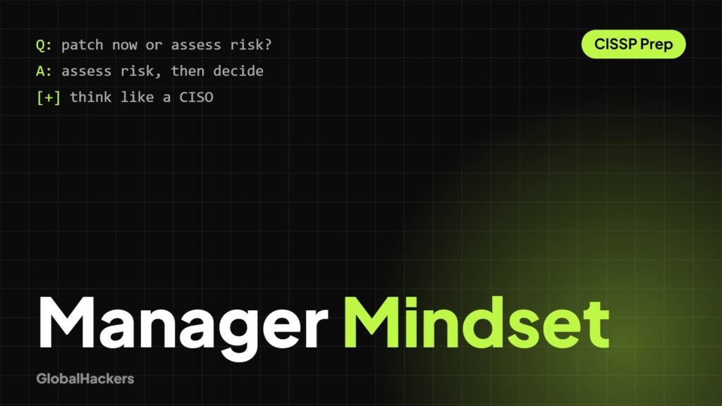 Developing the "Manager" Mindset for CISSP: How to Think Like a Security Leader